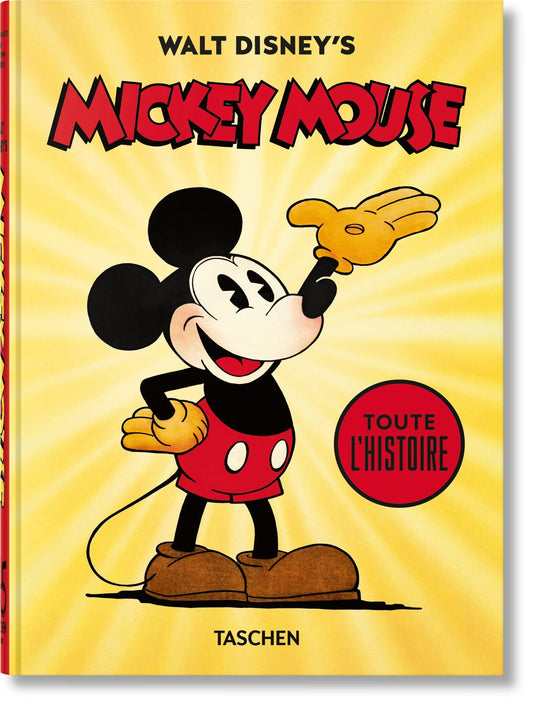 Walt Disney's Mickey Mouse. Toute l’histoire. 45th Ed.