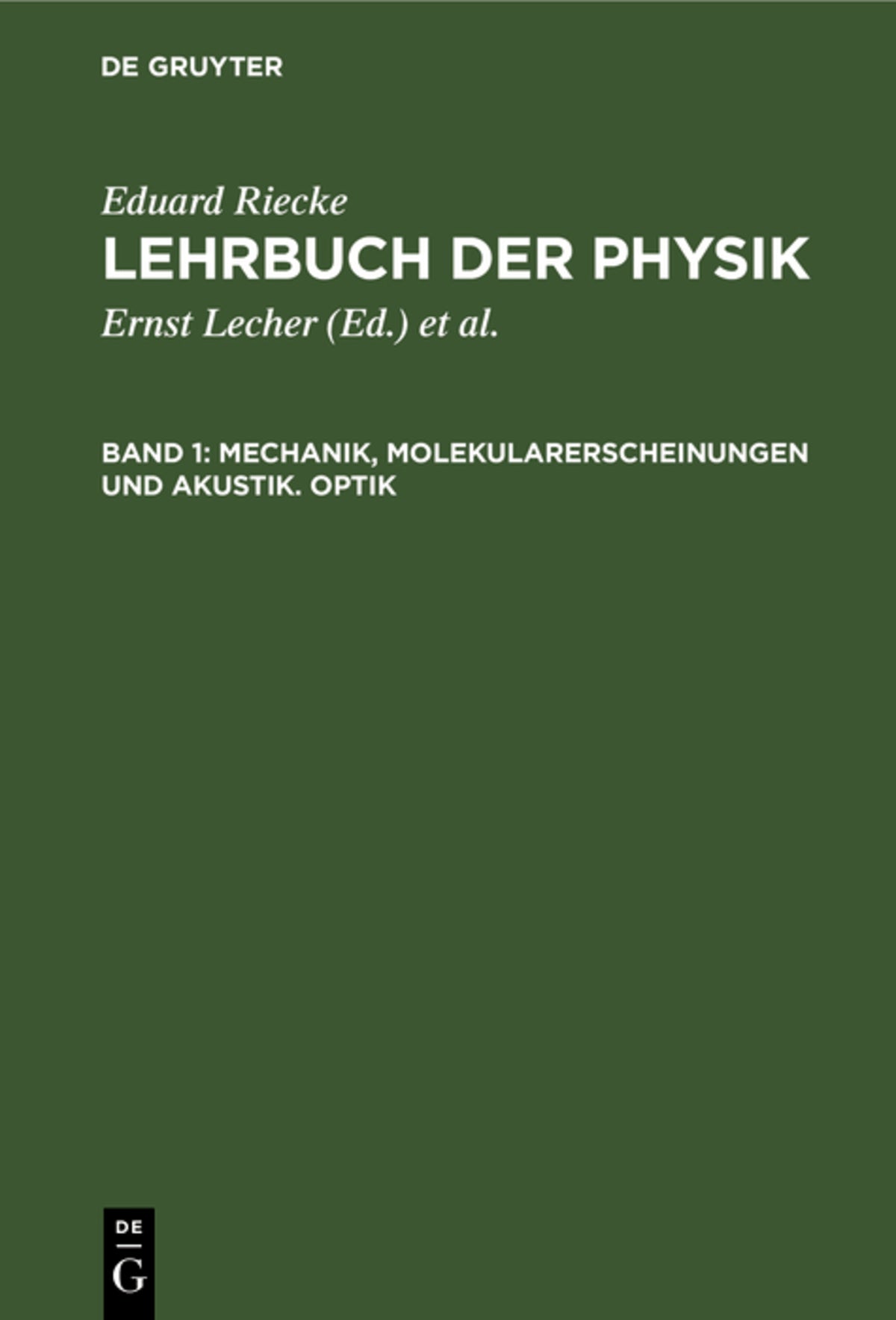 Mechanik, Molekularerscheinungen und Akustik. Optik