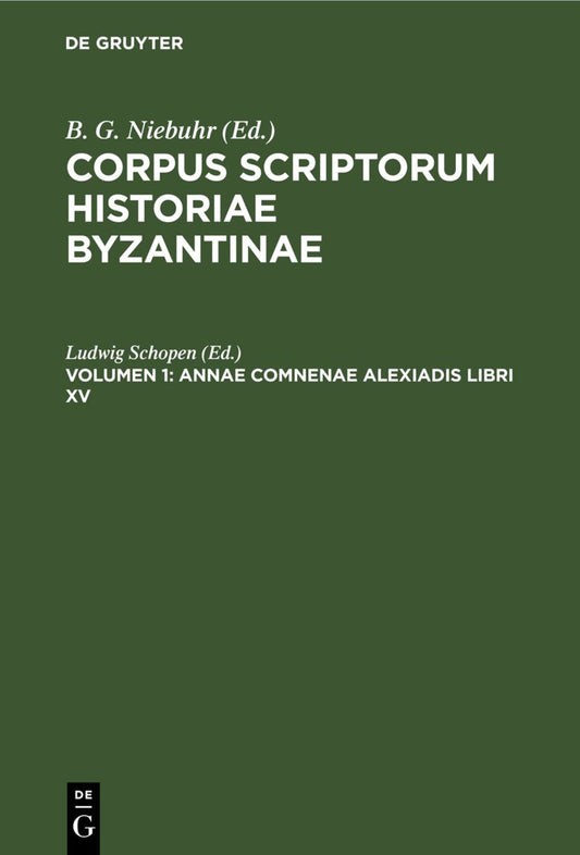 Annae Comnenae Alexiadis libri XV