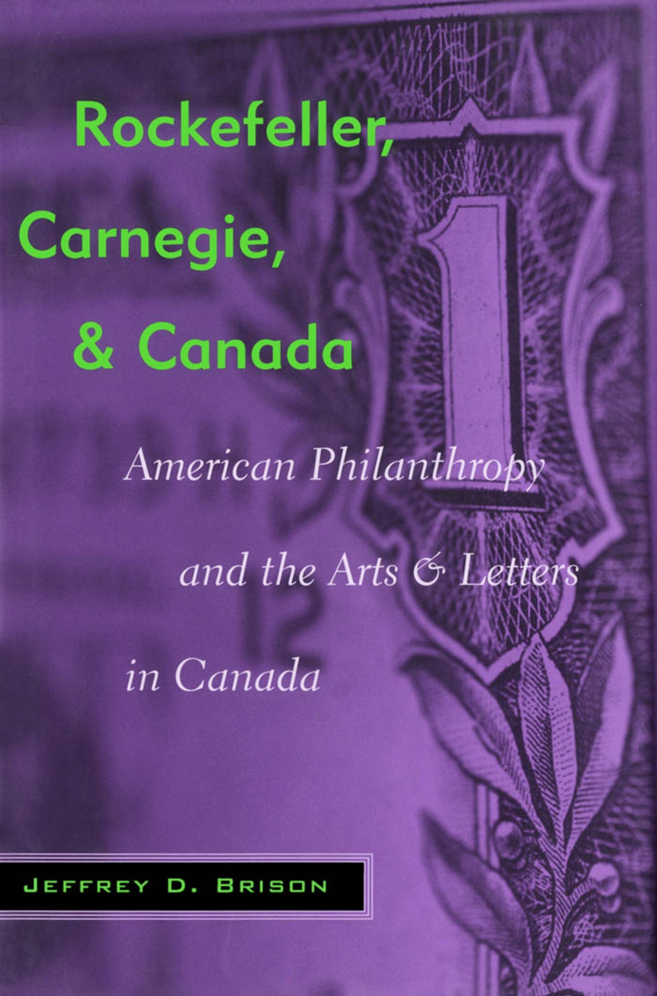 Cover image for Rockefeller, Carnegie, and Canada ISBN 9780773528680