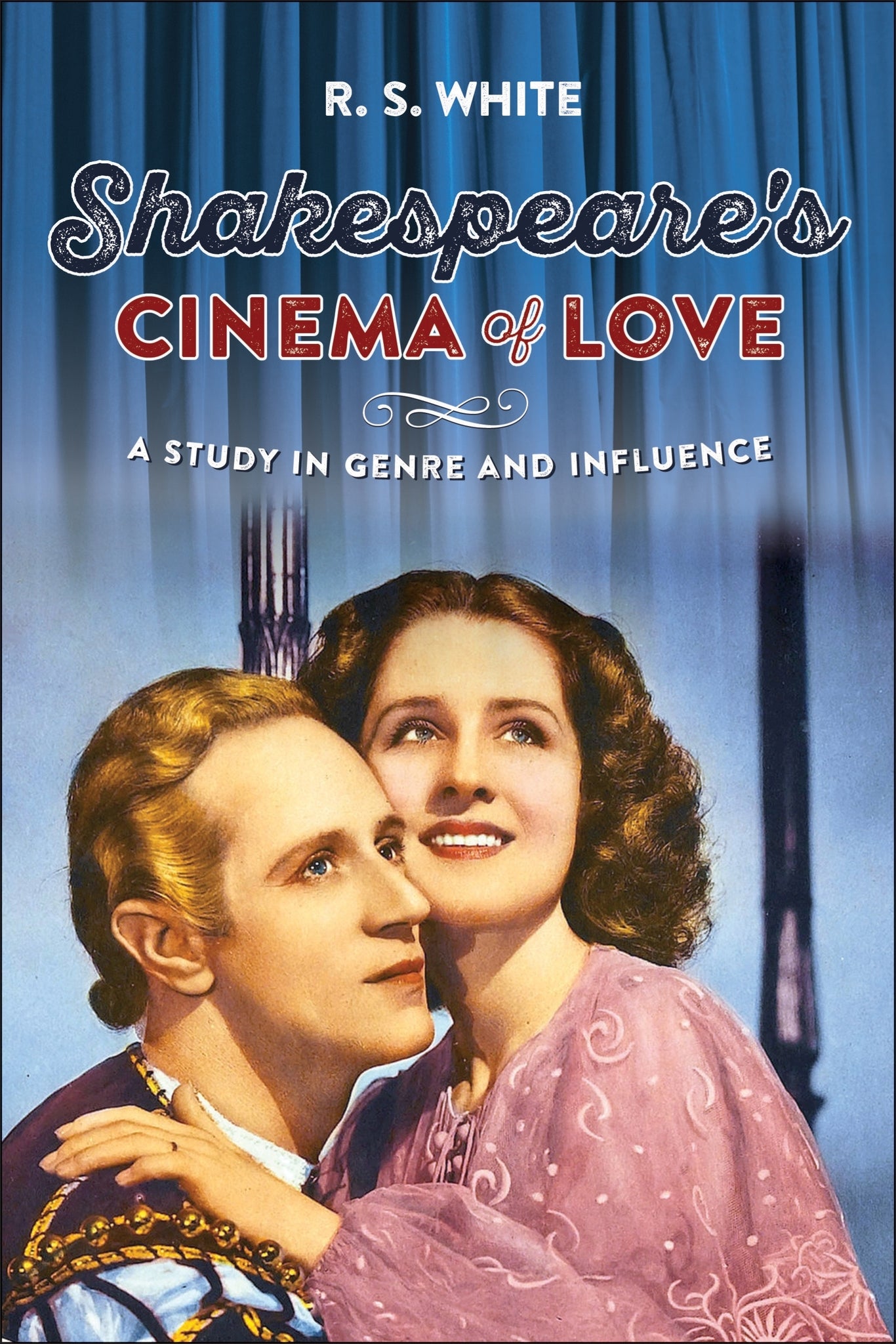 Shakespeare's cinema of love