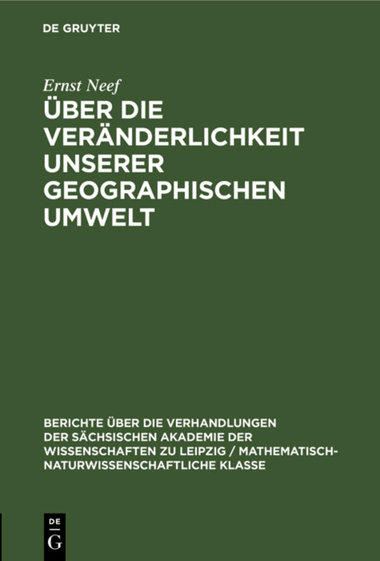 Über die Veränderlichkeit unserer geographischen Umwelt