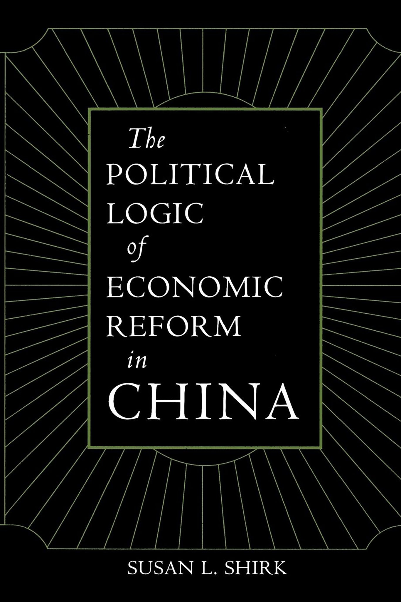 The Political Logic of Economic Reform in China