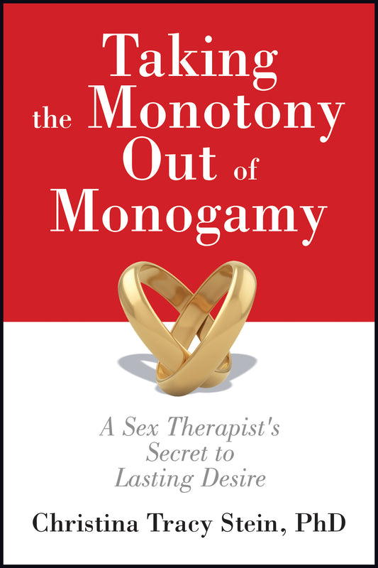Taking the Monotony Out of Monogamy
