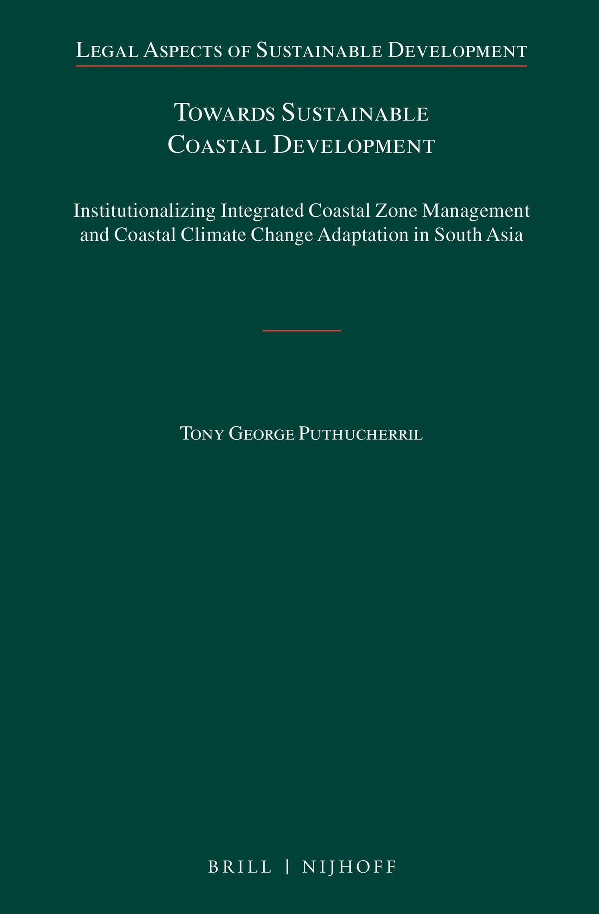 Cover image for Towards Sustainable Coastal Development ISBN 9789004282193