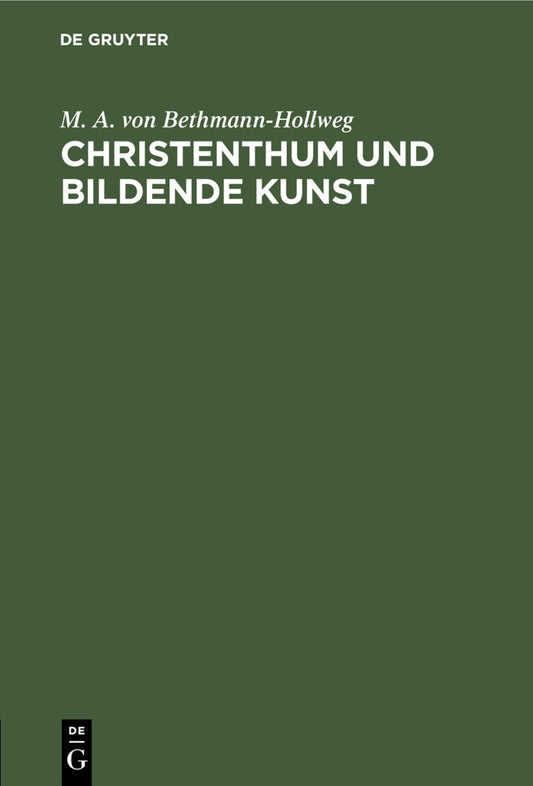 Christenthum und bildende Kunst