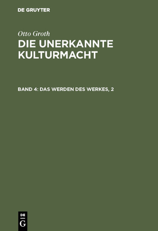 Das Werden des Werkes, 2
