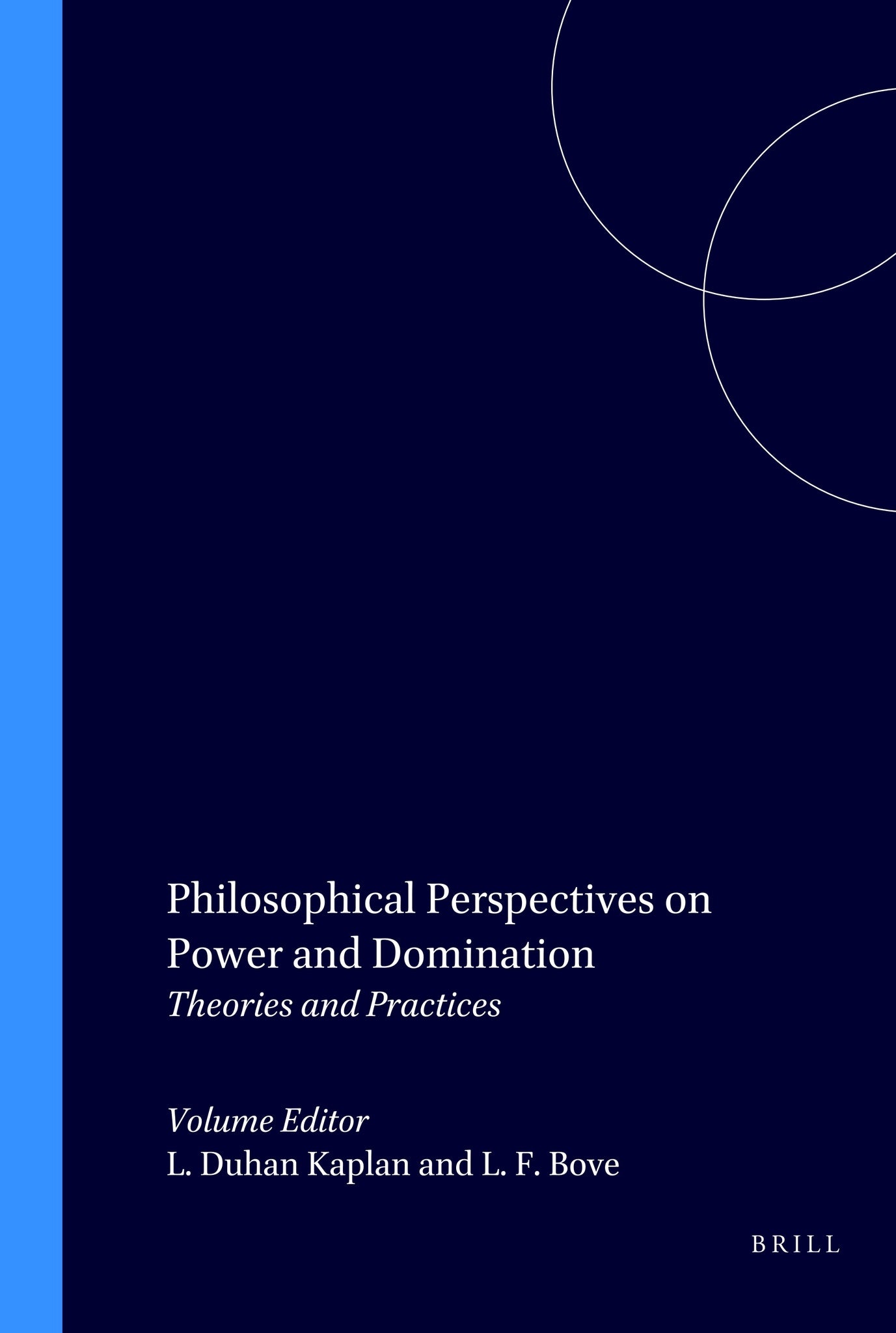 Philosophical Perspectives on Power and Domination