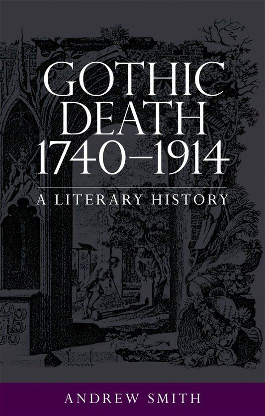 Gothic death 1740–1914