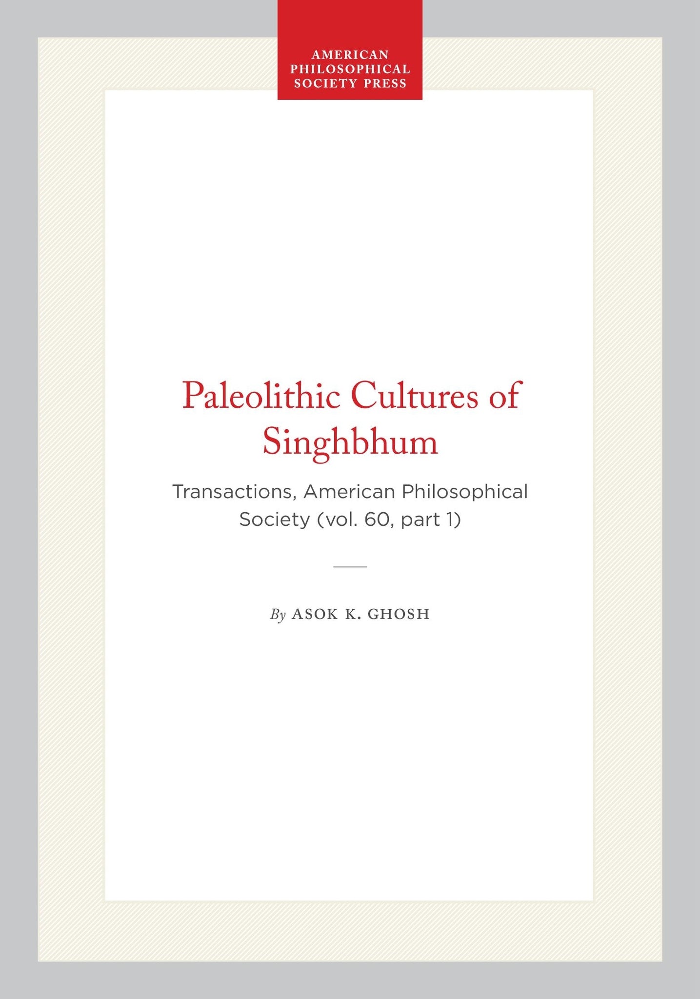 Paleolithic Cultures of Singhbhum