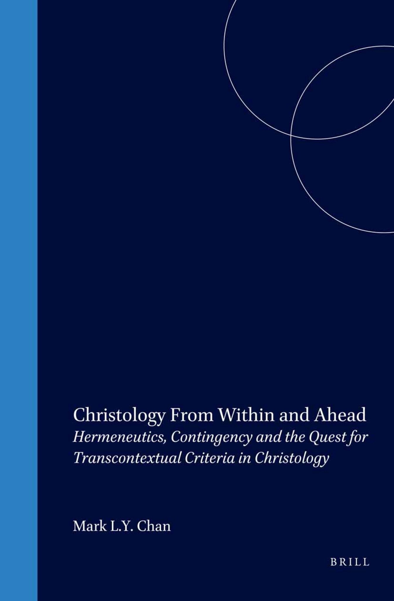 Christology From Within and Ahead