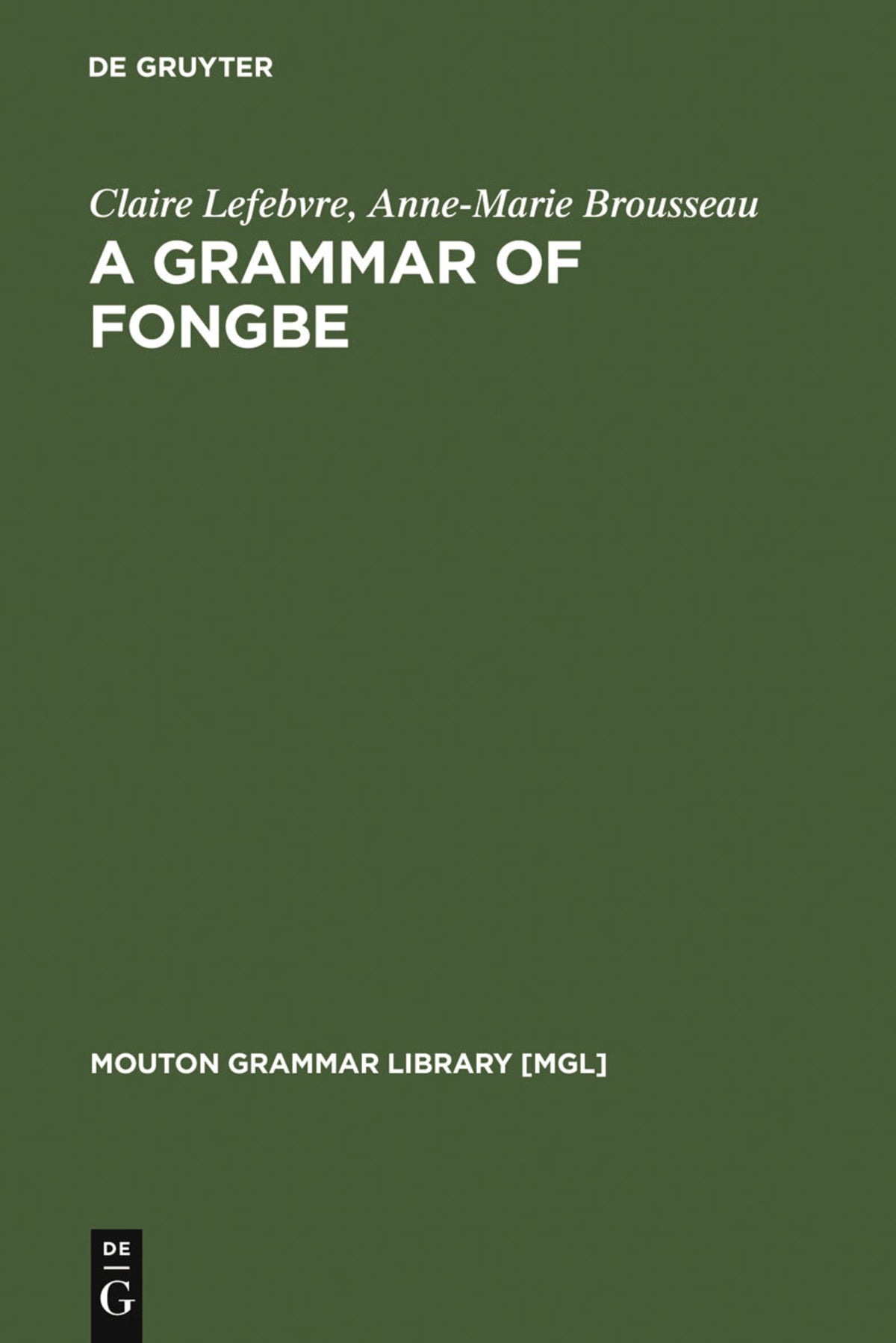 Cover image for A Grammar of Fongbe ISBN 9783110173604