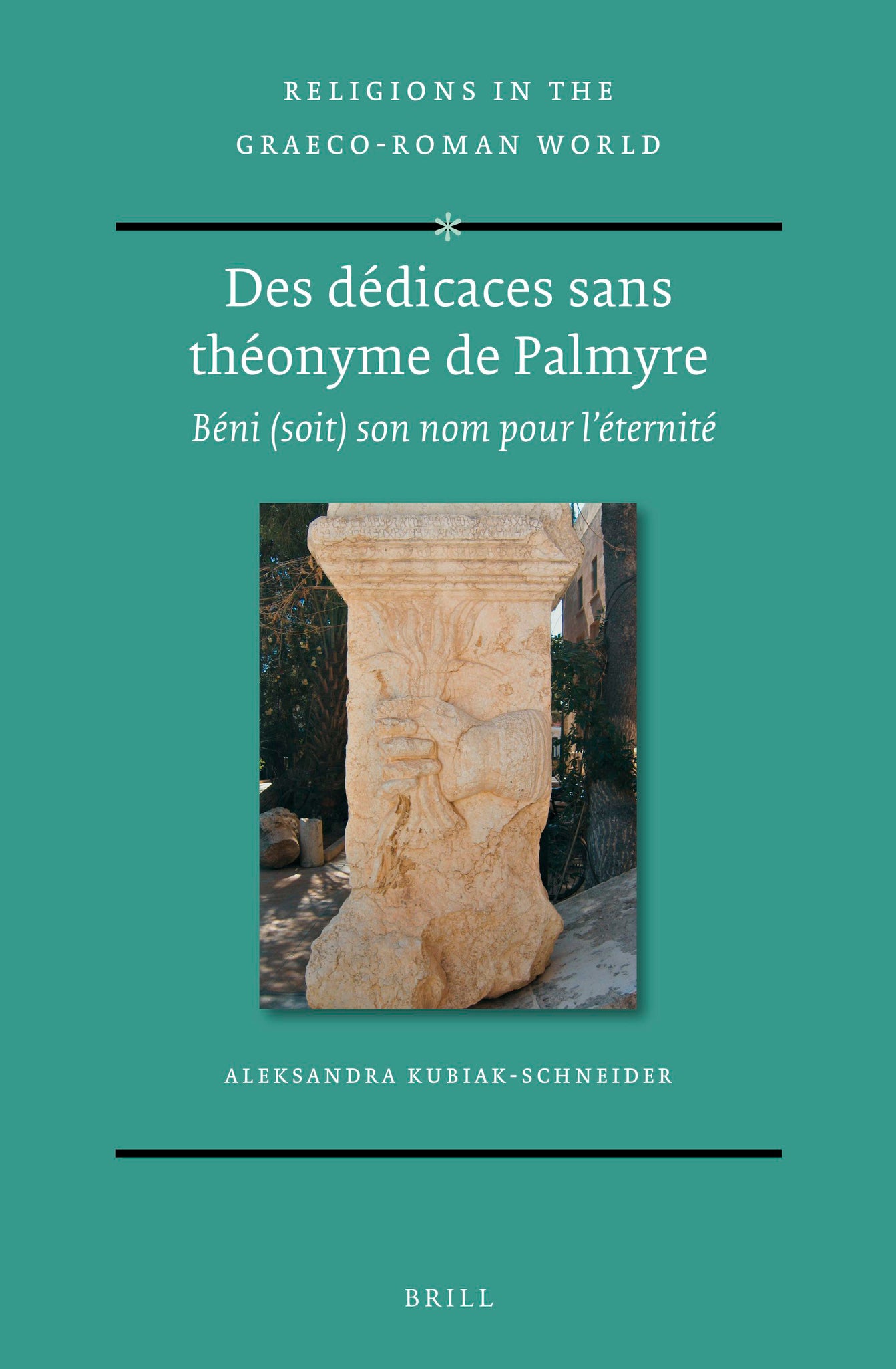Des dédicaces sans théonyme de Palmyre