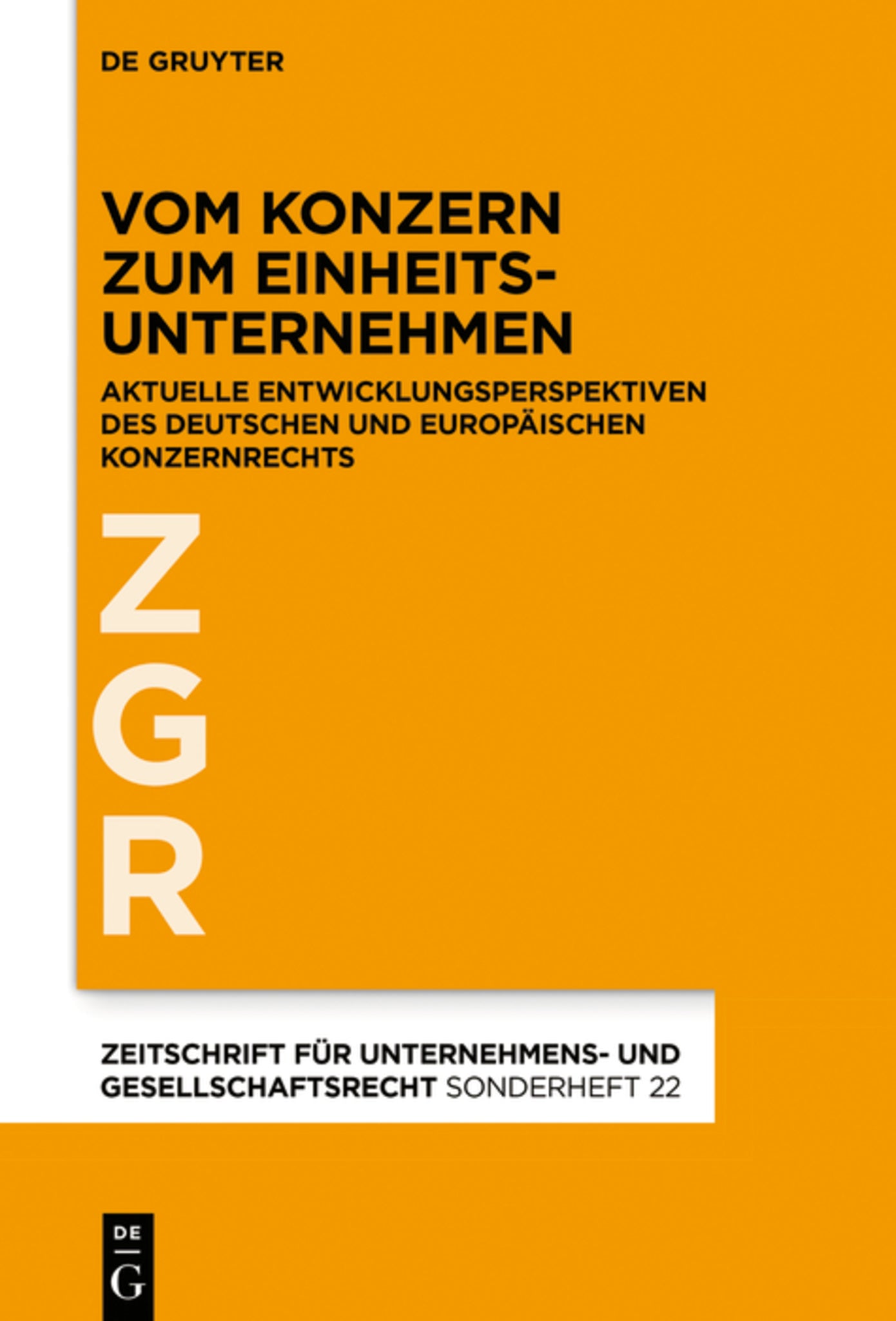Vom Konzern zum Einheitsunternehmen