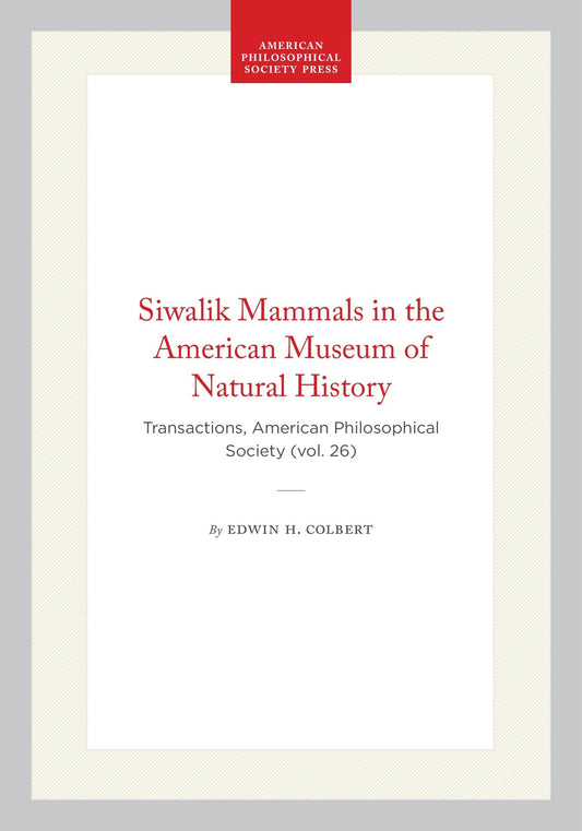Siwalik Mammals in the American Museum of Natural History