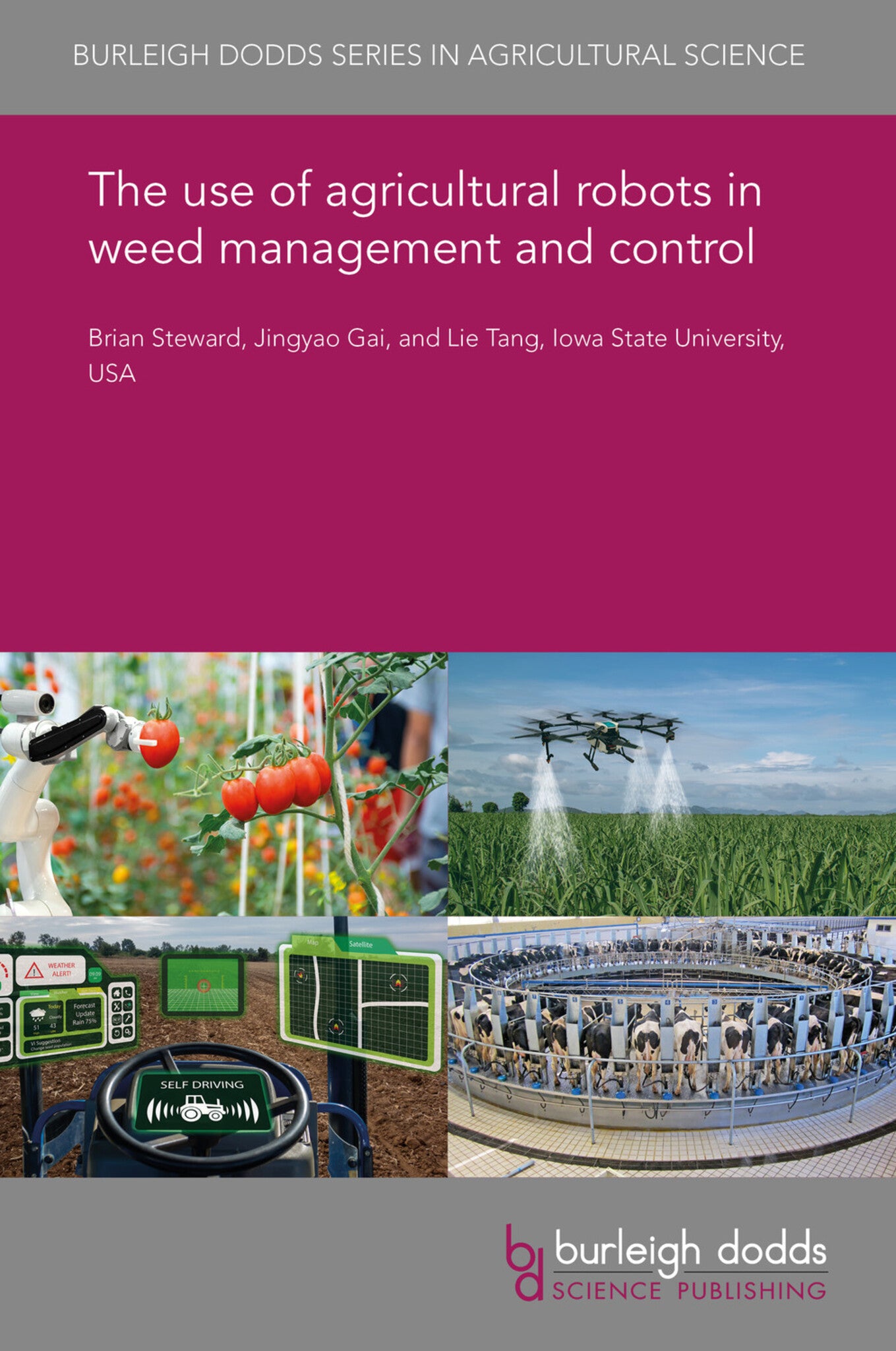 Cover image for The use of agricultural robots in weed management and control ISBN 9781838798024