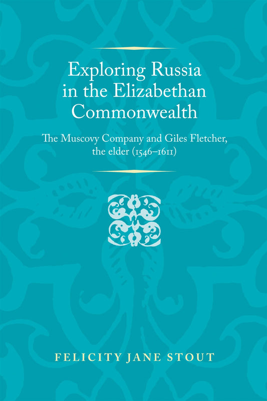 Exploring Russia in the Elizabethan commonwealth