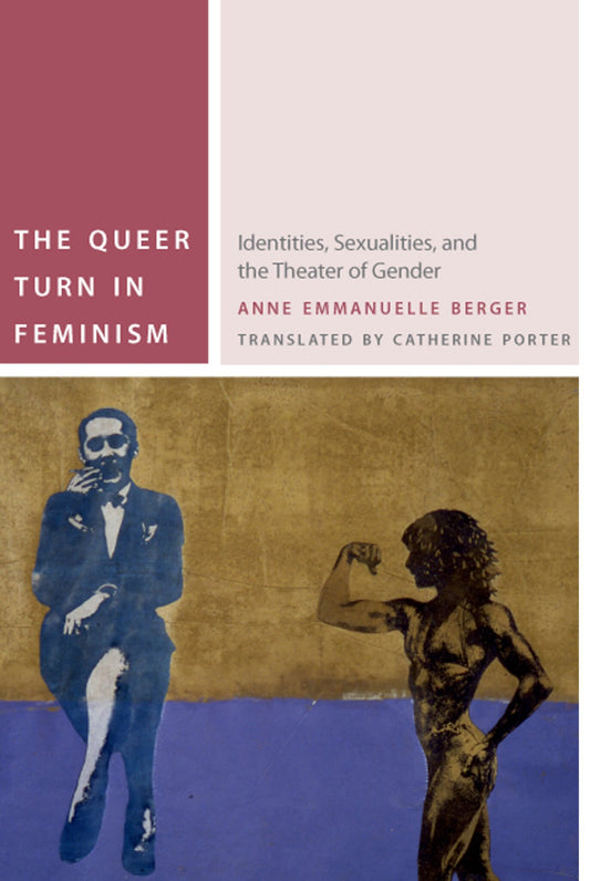 The Queer Turn in Feminism