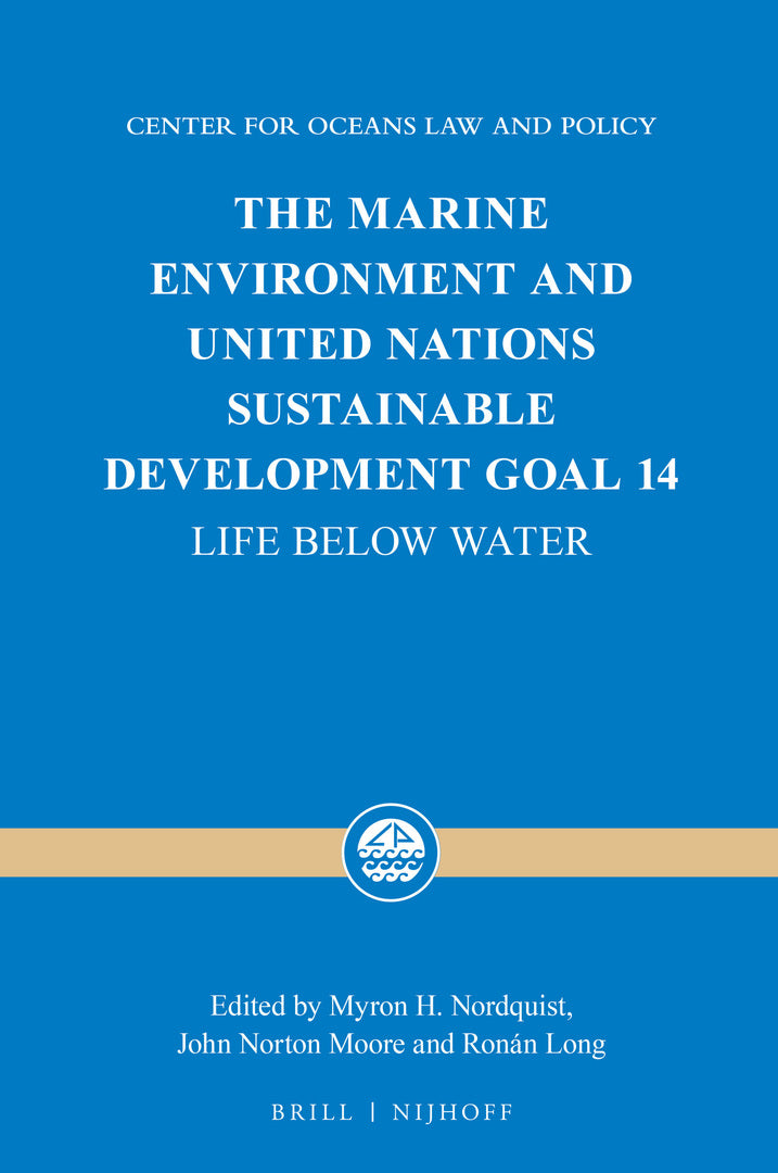 Cover image for The Marine Environment and United Nations Sustainable Development Goal 14 ISBN 9789004364202