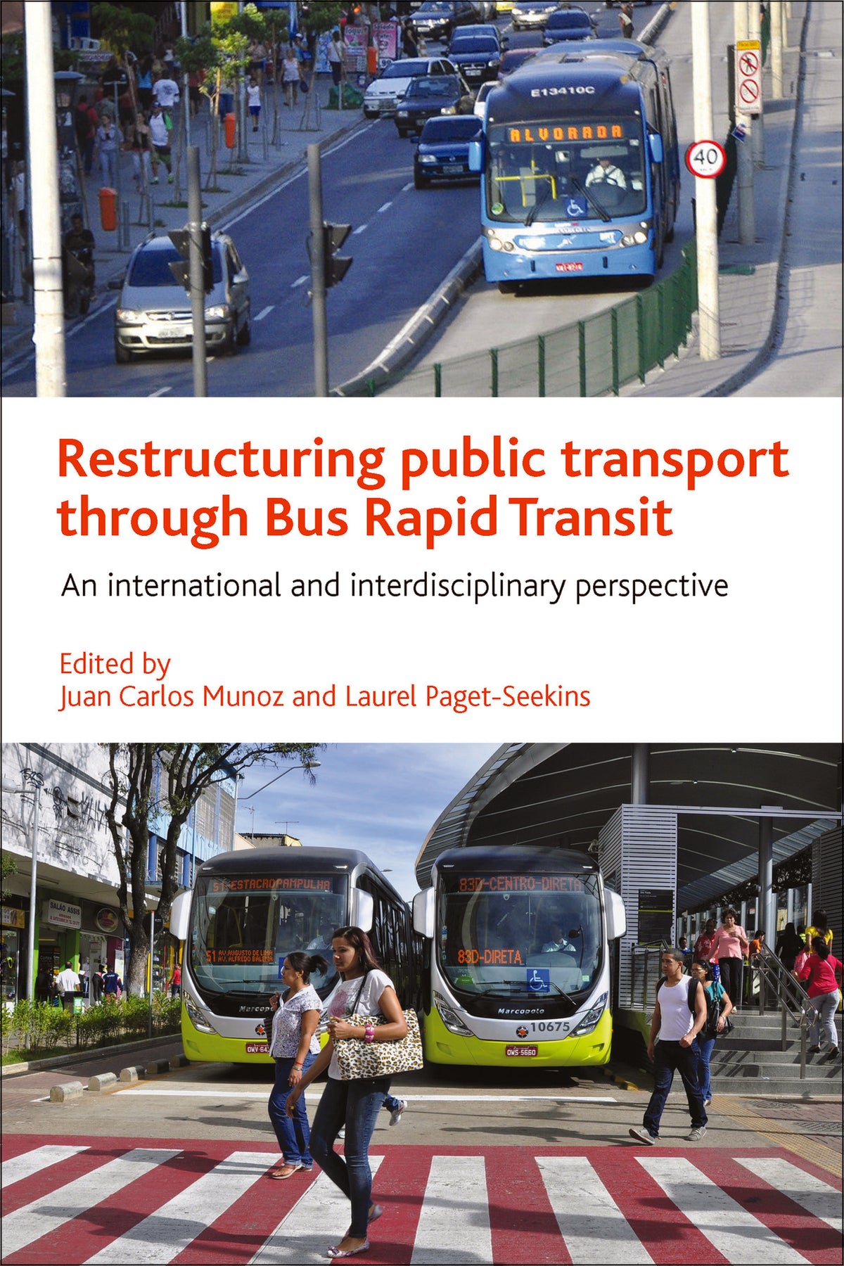 Cover image for Restructuring Public Transport through Bus Rapid Transit ISBN 9781447326168