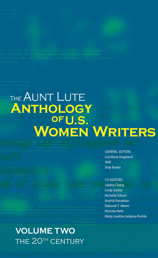 The Aunt Lute Anthology of U.S. Women Writers, Volume Two