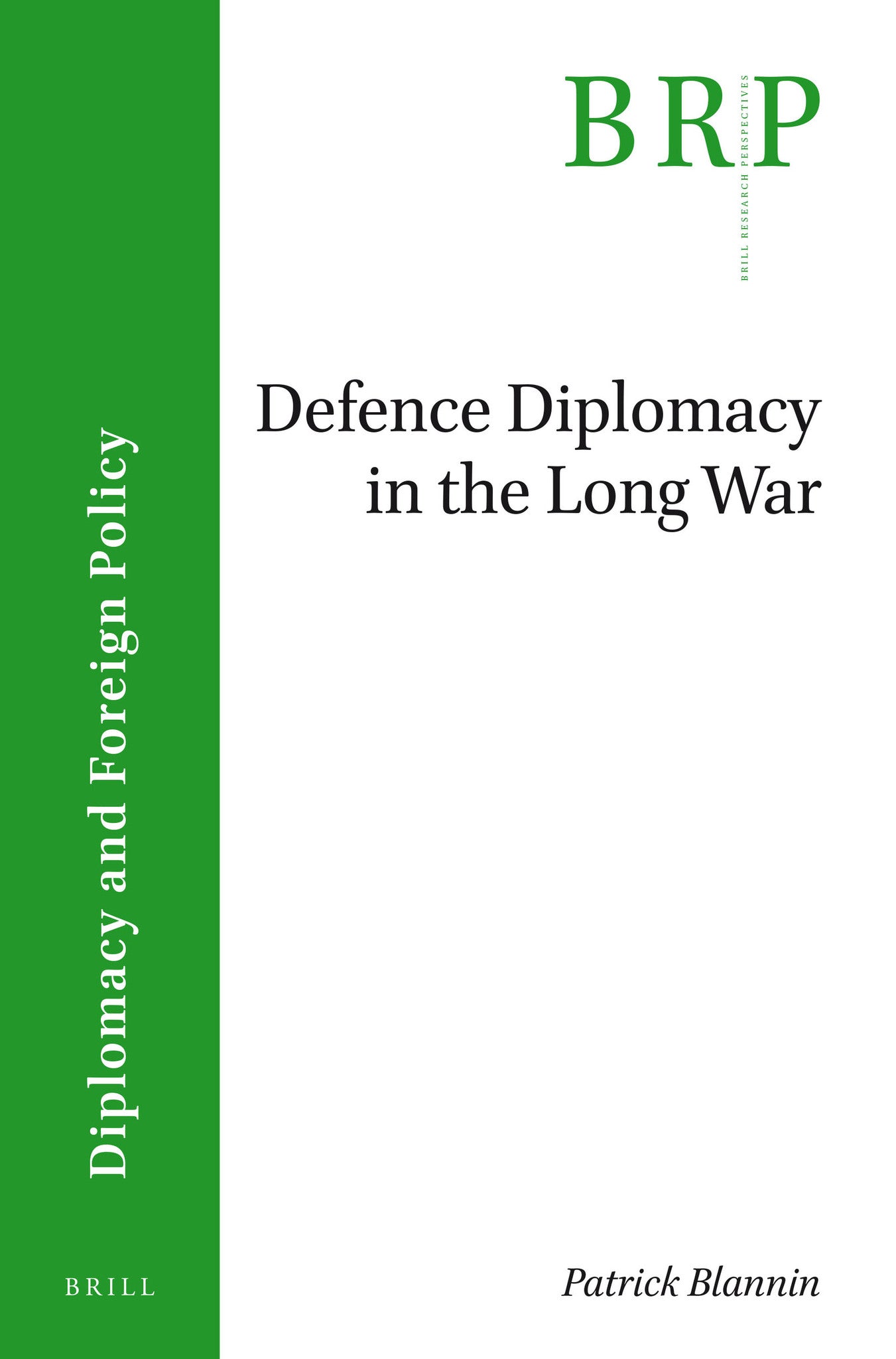 Defence Diplomacy in the Long War