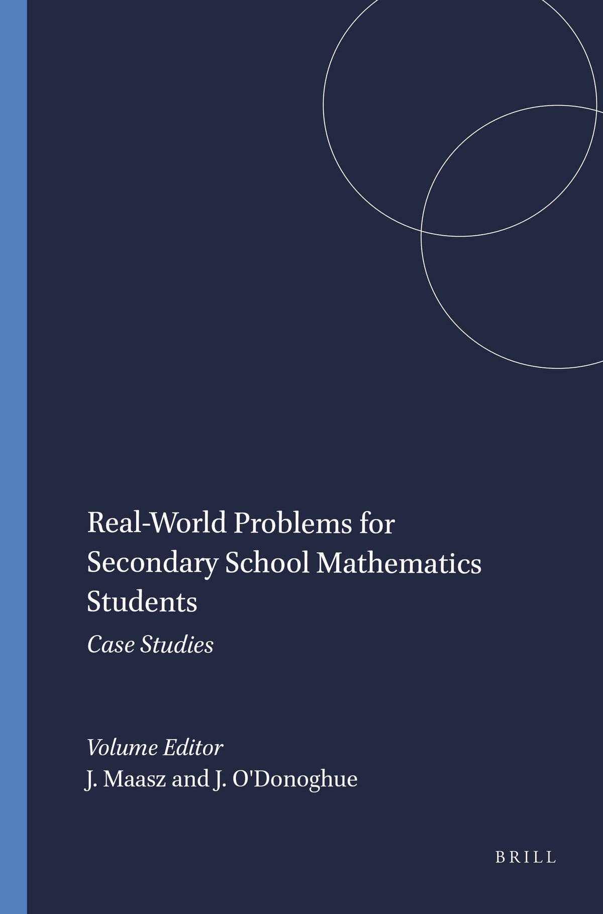 Cover image for Real-World Problems for Secondary School Mathematics Students ISBN 9789460915420