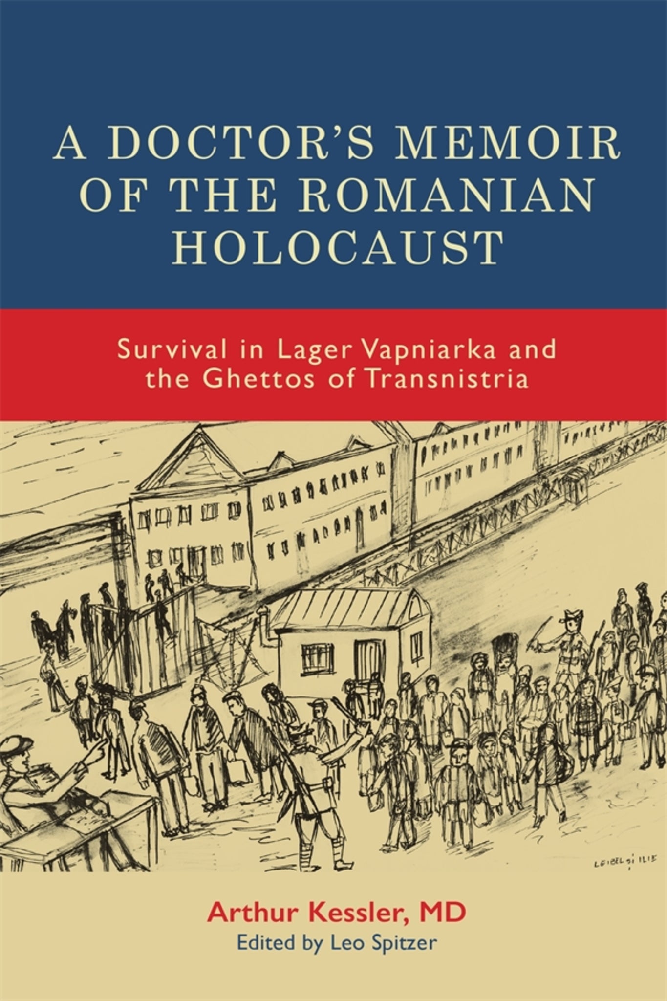Cover image for A Doctor’s Memoir of the Romanian Holocaust ISBN 9781648250934