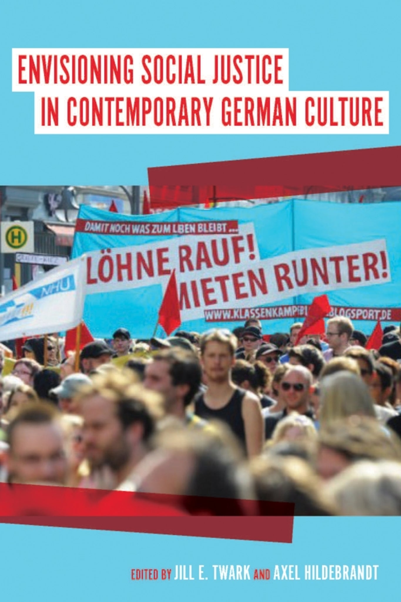 Cover image for Envisioning Social Justice in Contemporary German Culture ISBN 9781571135698
