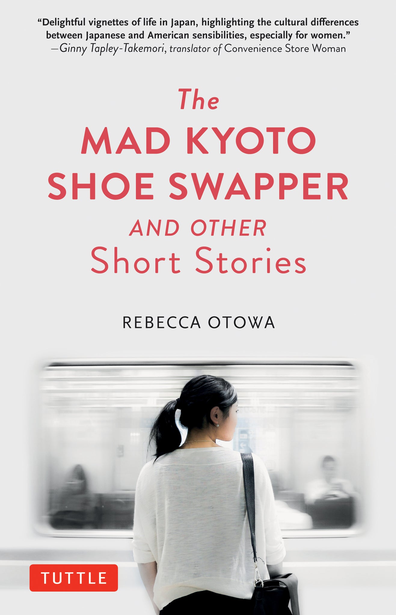 Cover image for The Mad Kyoto Shoe Swapper and Other Short Stories ISBN 9784805315514