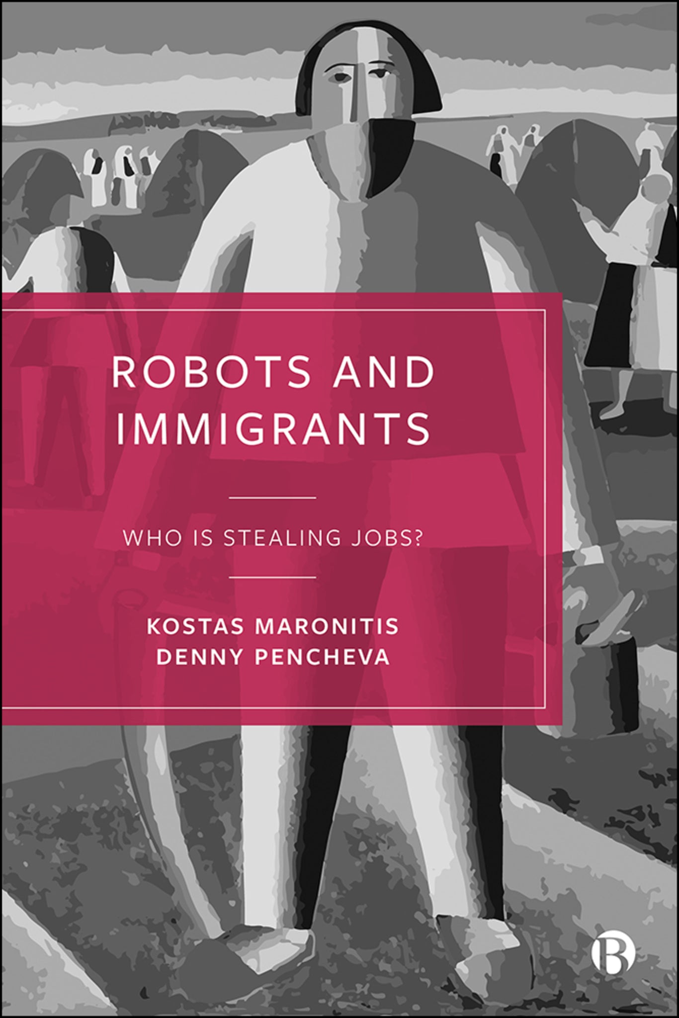 Cover image for Robots and Immigrants ISBN 9781529212716