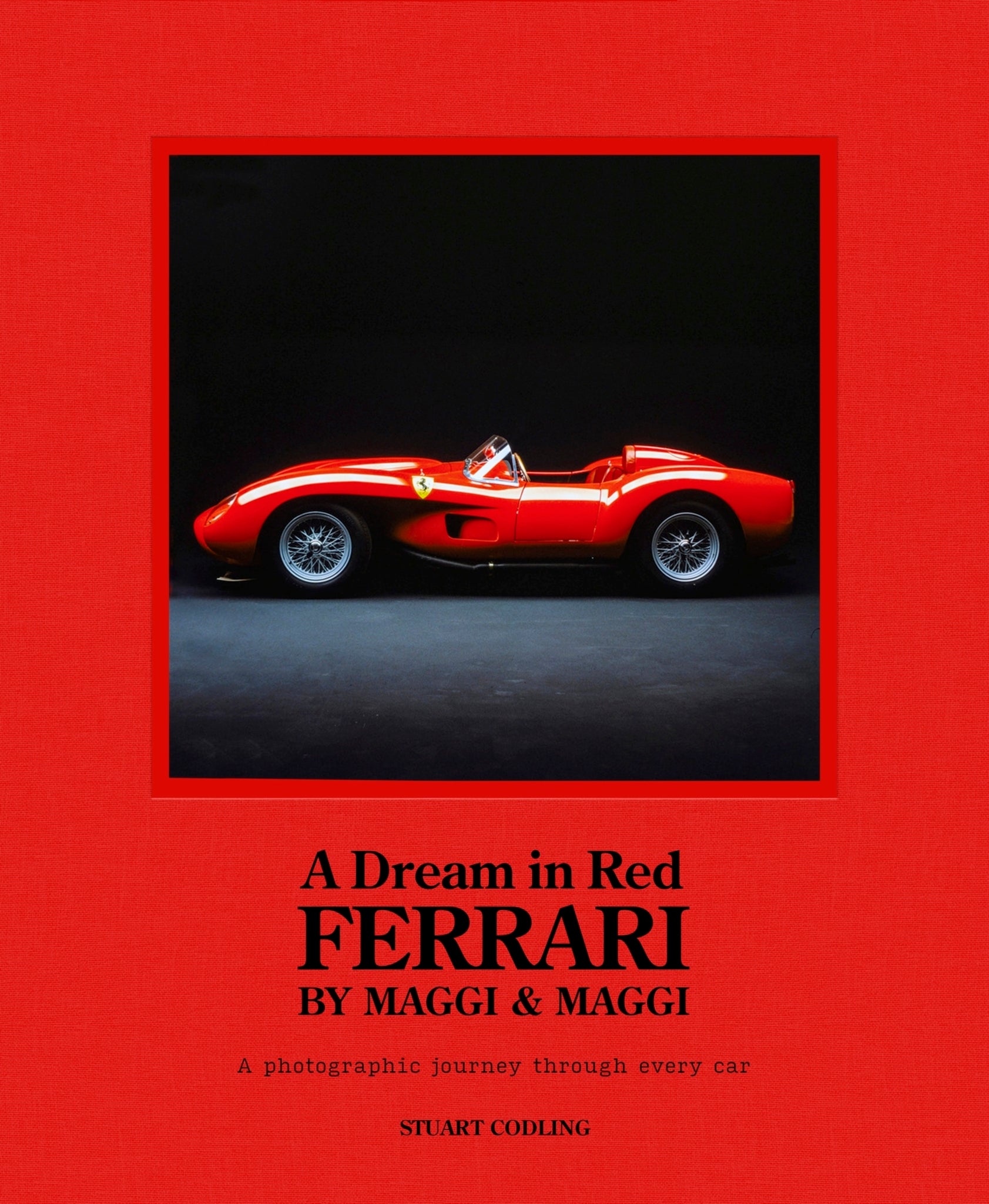 Cover image for A Dream in Red - Ferrari by Maggi & Maggi ISBN 9781802794830