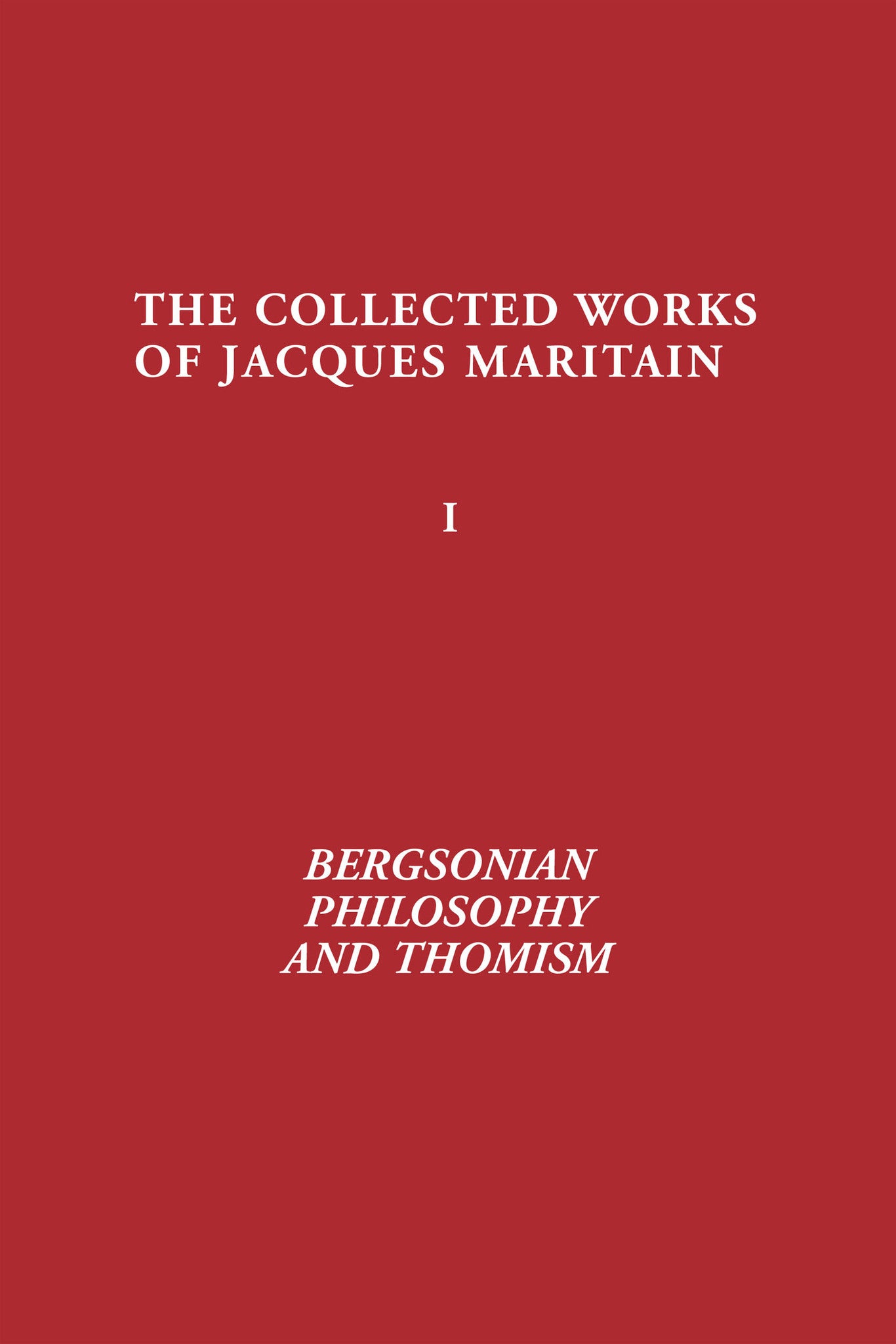 Cover image for Bergsonian Philosophy and Thomism ISBN 9780268021528