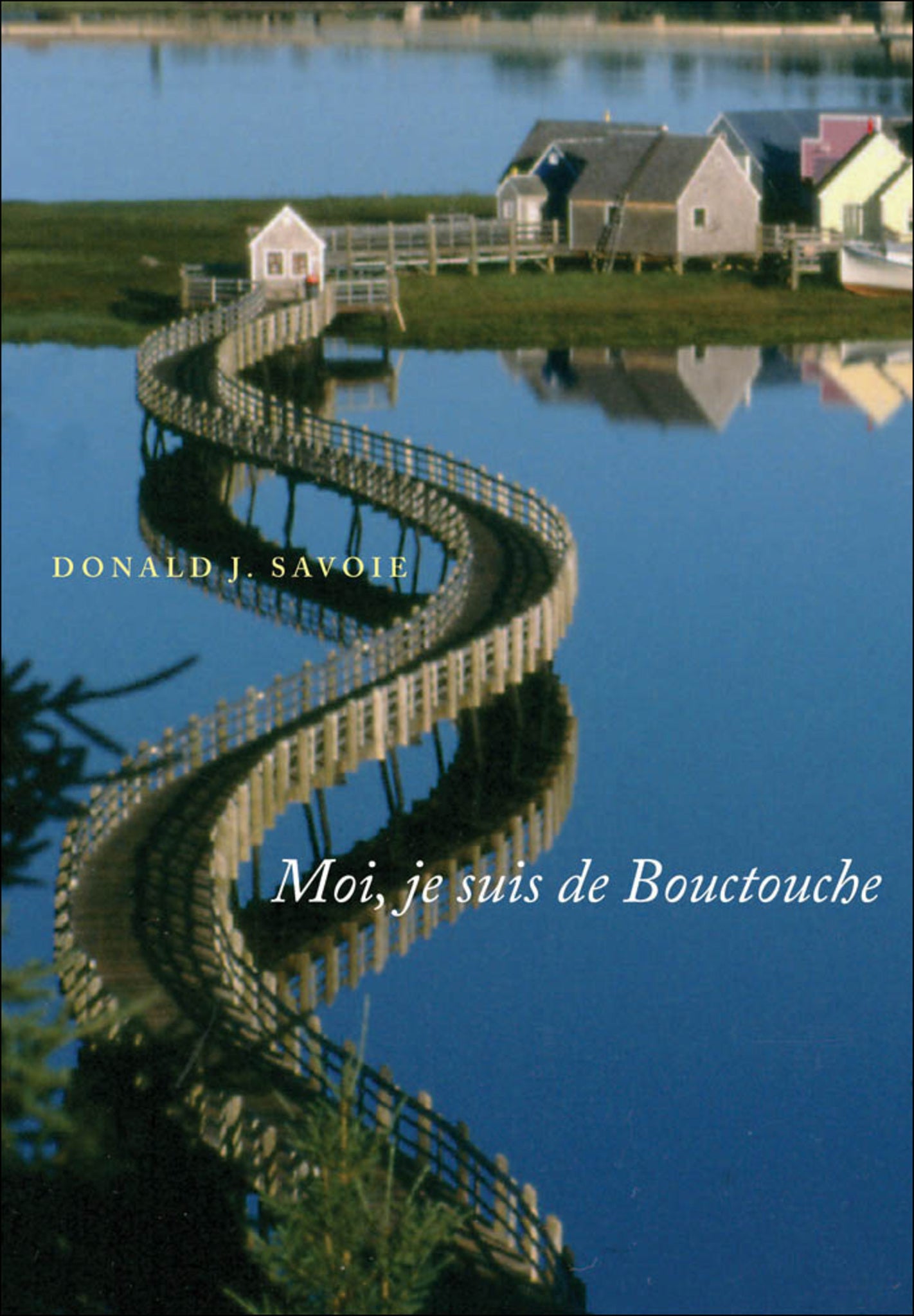 Cover image for Moi, je suis de Bouctouche ISBN 9780773584433