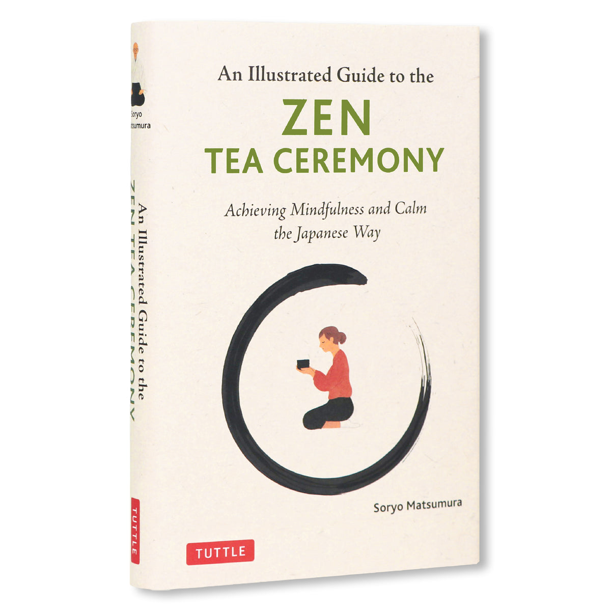 Cover image for The Illustrated Guide to the Zen Tea Ceremony ISBN 9784805319963