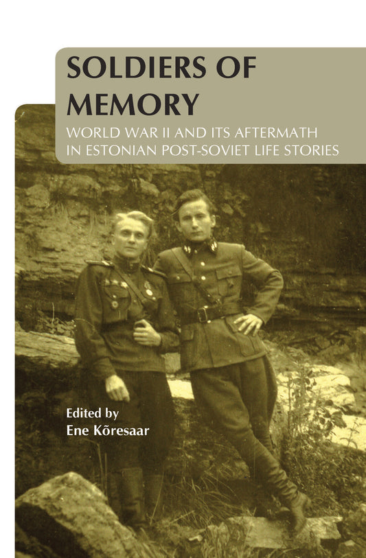 Soldiers of Memory
