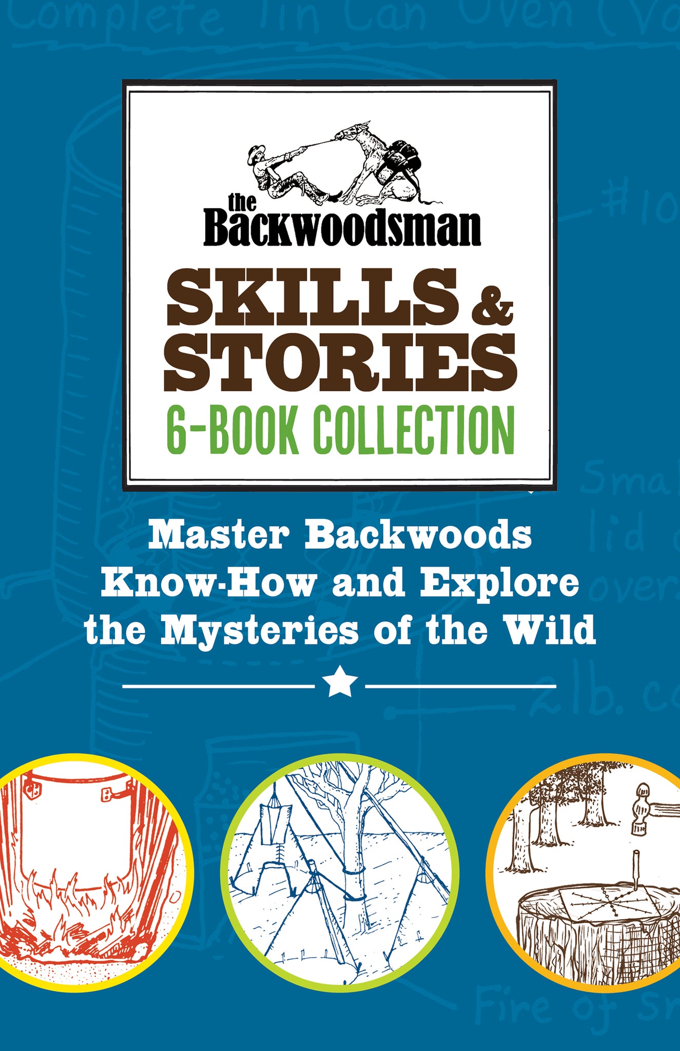 Cover image for Backwoodsman Skills & Stories 6-Book Collection ISBN 9781634044707