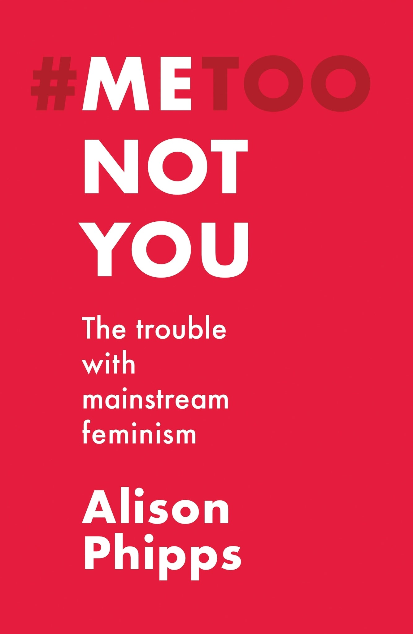 Cover image for Me, not you ISBN 9781526155801
