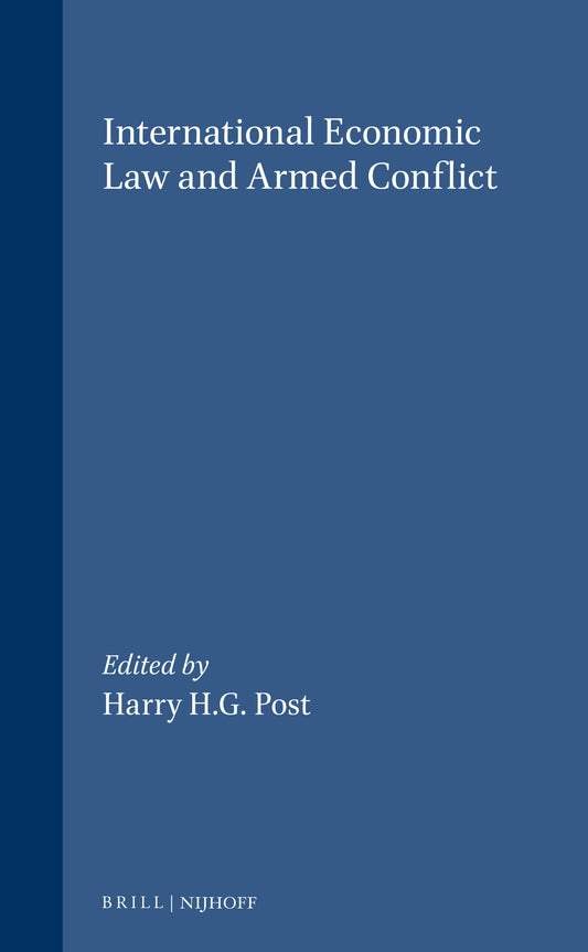 International Economic Law and Armed Conflict