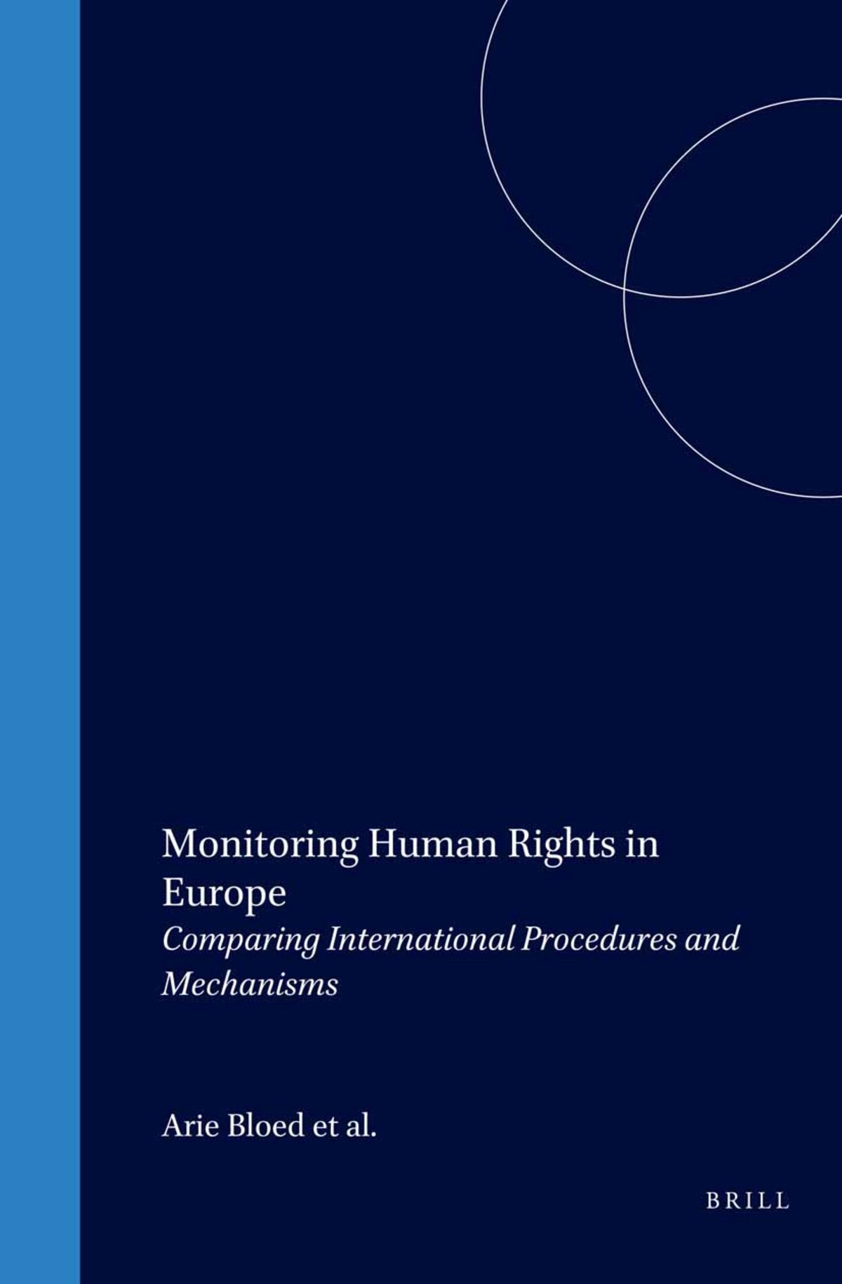 Cover image for Monitoring Human Rights in Europe ISBN 9780792323839