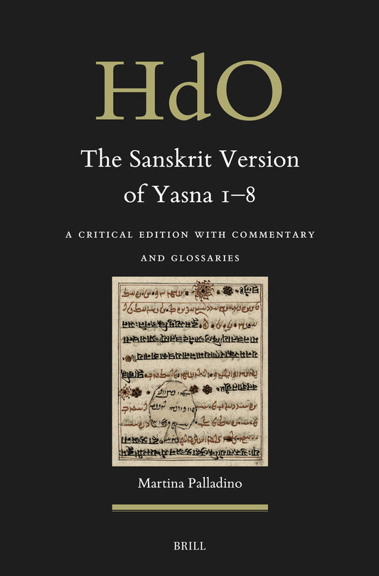 The Sanskrit Version of Yasna 1–8