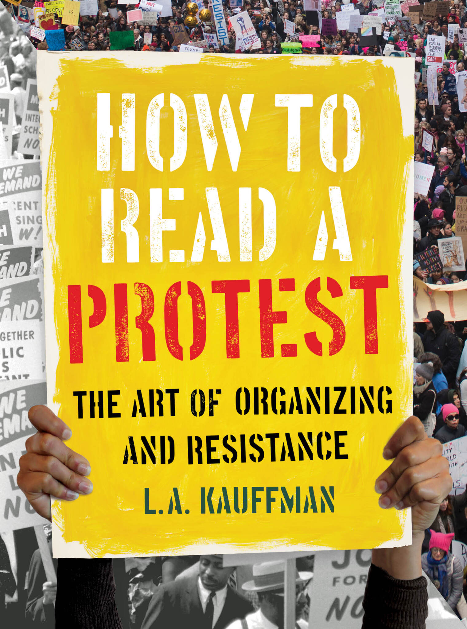 Cover image for How to Read a Protest ISBN 9780520301528