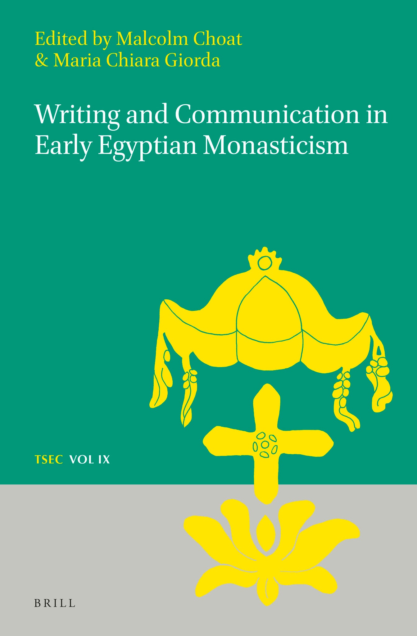 Writing and Communication in Early Egyptian Monasticism