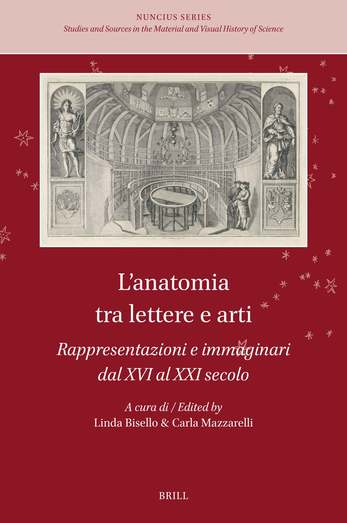 L’anatomia tra lettere e arti: rappresentazioni e immaginari dal XVI al XXI secolo