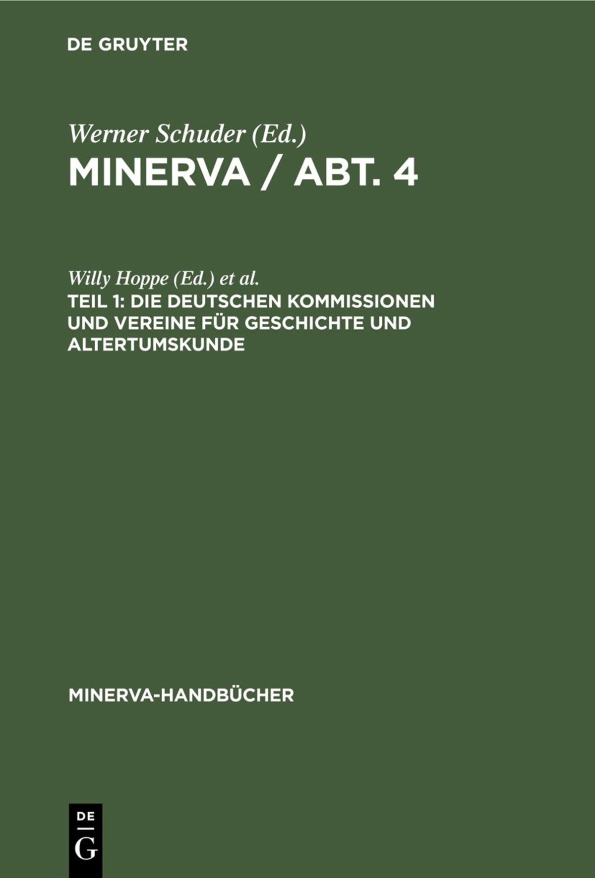 Cover image for Die deutschen Kommissionen und Vereine für Geschichte und Altertumskunde ISBN 9783112342114