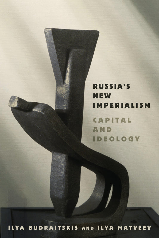 Russia’s New Imperialism