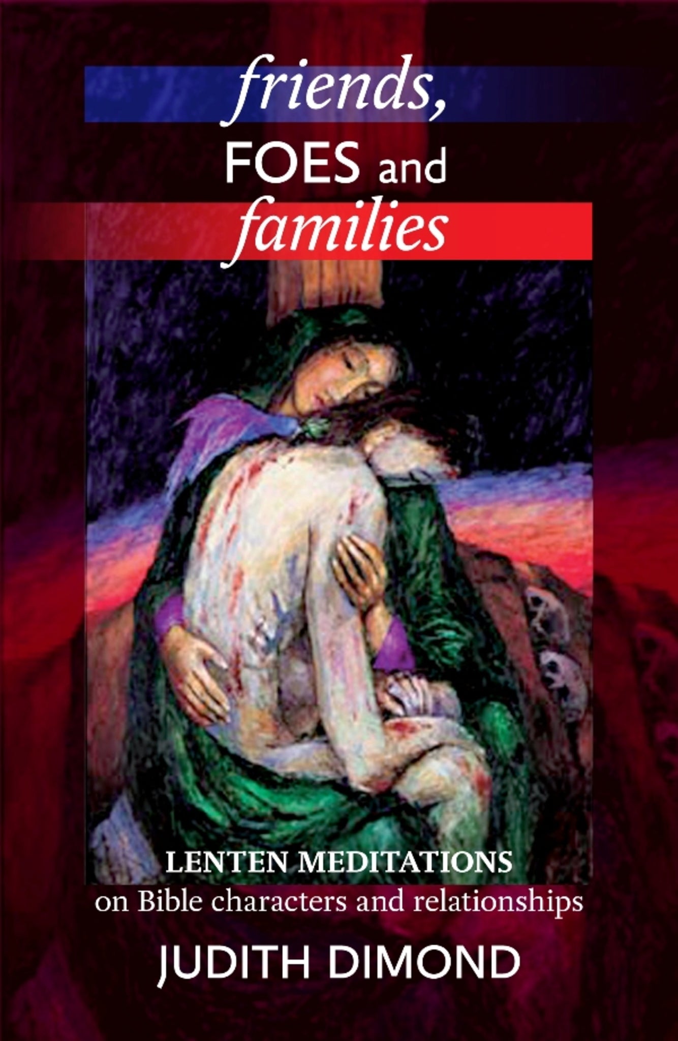 Cover image for Friends, Foes and Families ISBN 9780281064564