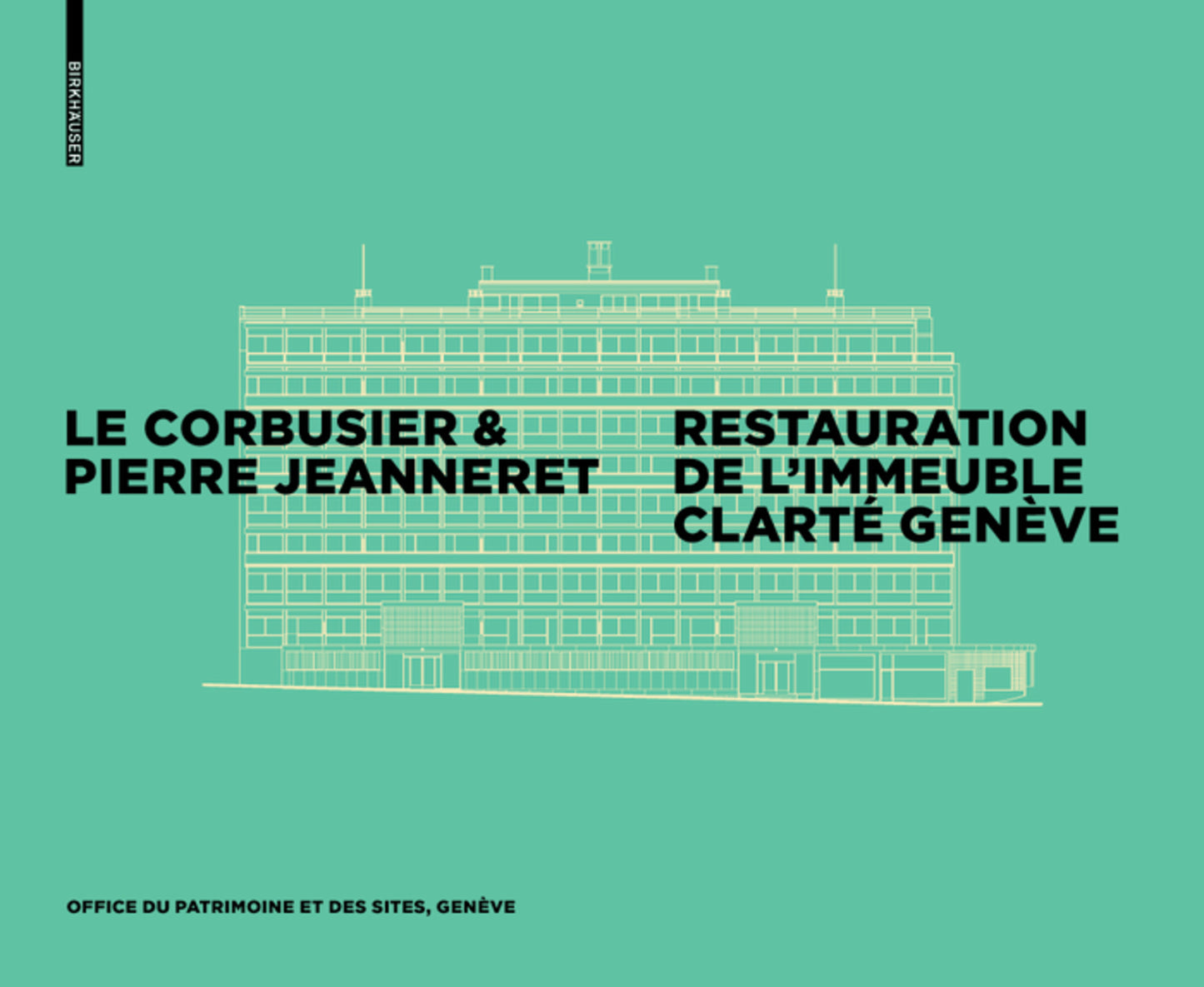 Le Corbusier & Pierre Jeanneret - Restauration de l'Immeuble Clarté, Genève