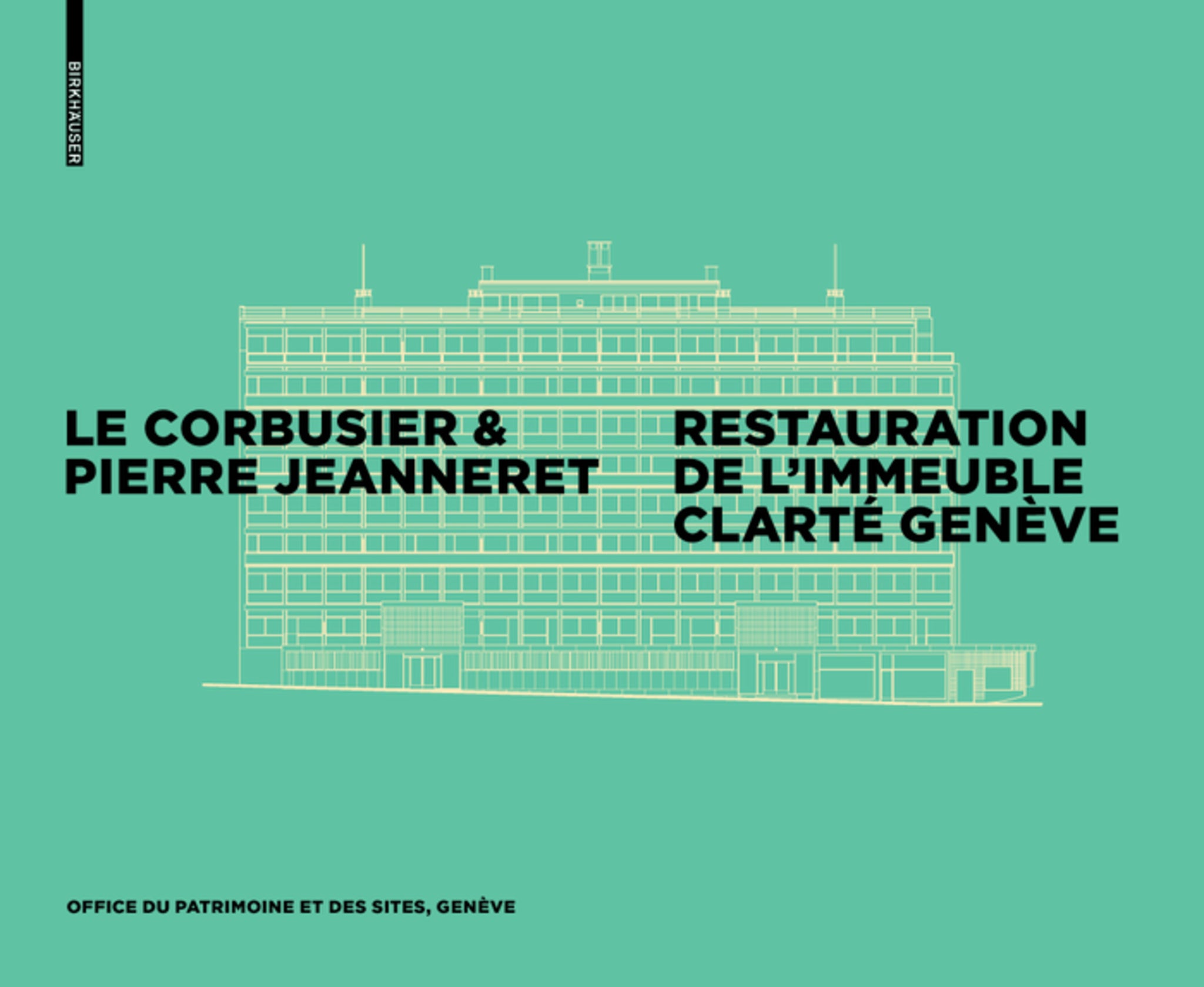 Le Corbusier & Pierre Jeanneret - Restauration de l'Immeuble Clarté, Genève