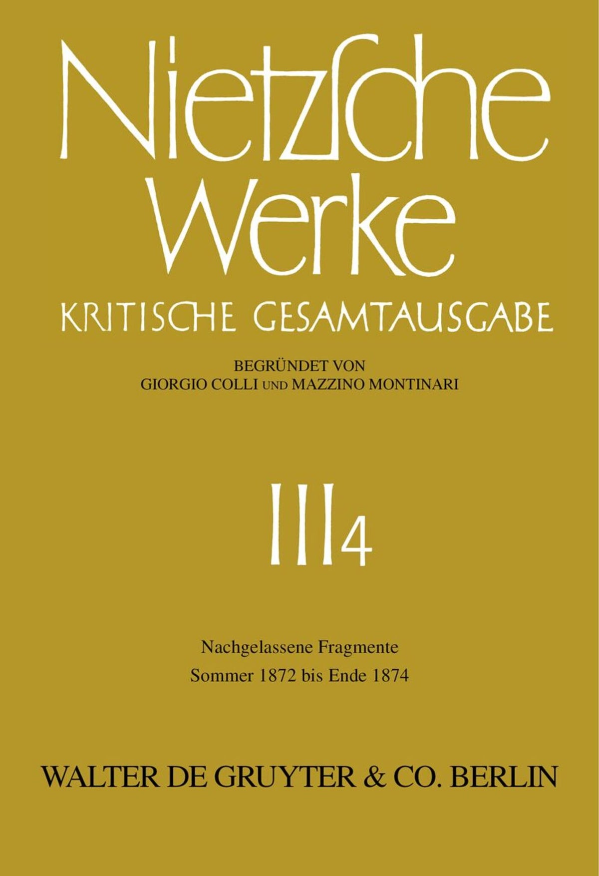 Nachgelassene Fragmente Sommer 1872 - Ende 1874